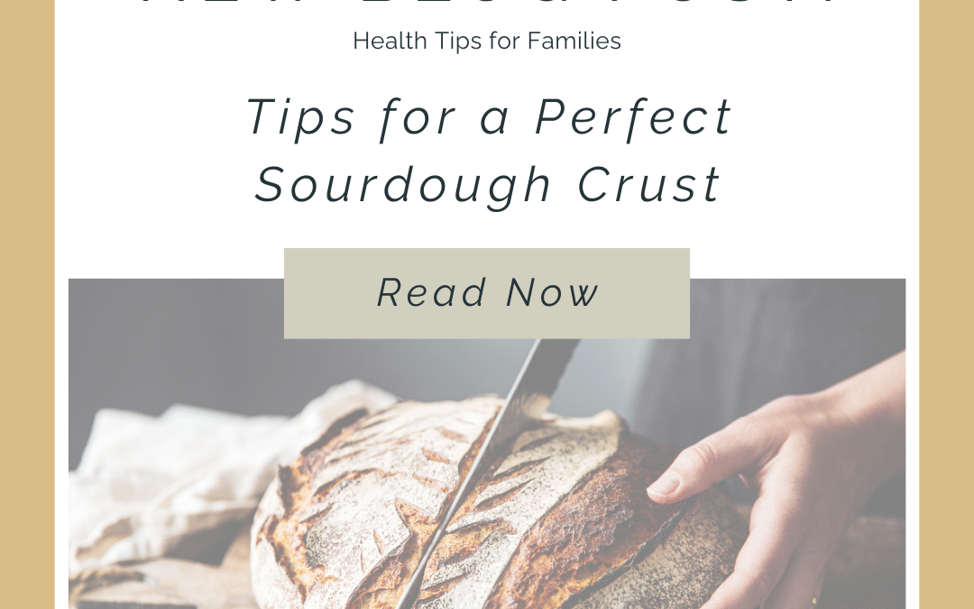 How to Bake Sourdough with a Crispy, Crunchy Crust