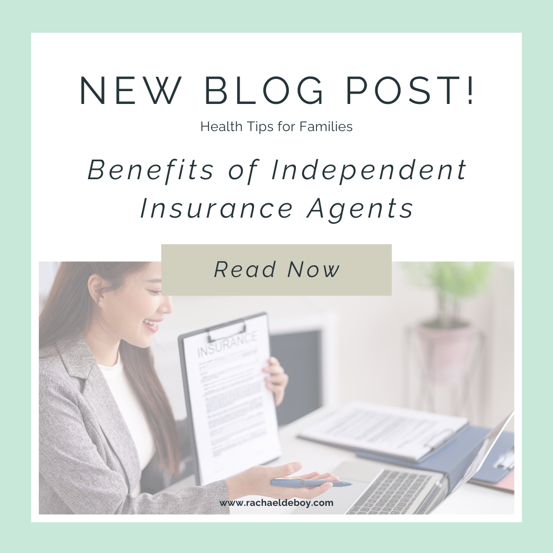 Blog graphic reading “Benefits of Independent Insurance Agents” from Rachael DeBoy Wellness in San Antonio, Texas.
