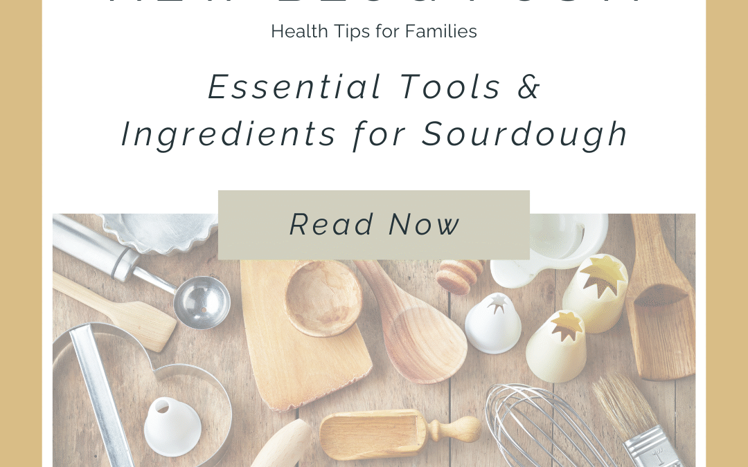 Must-Have Tools & Ingredients for Sourdough Success