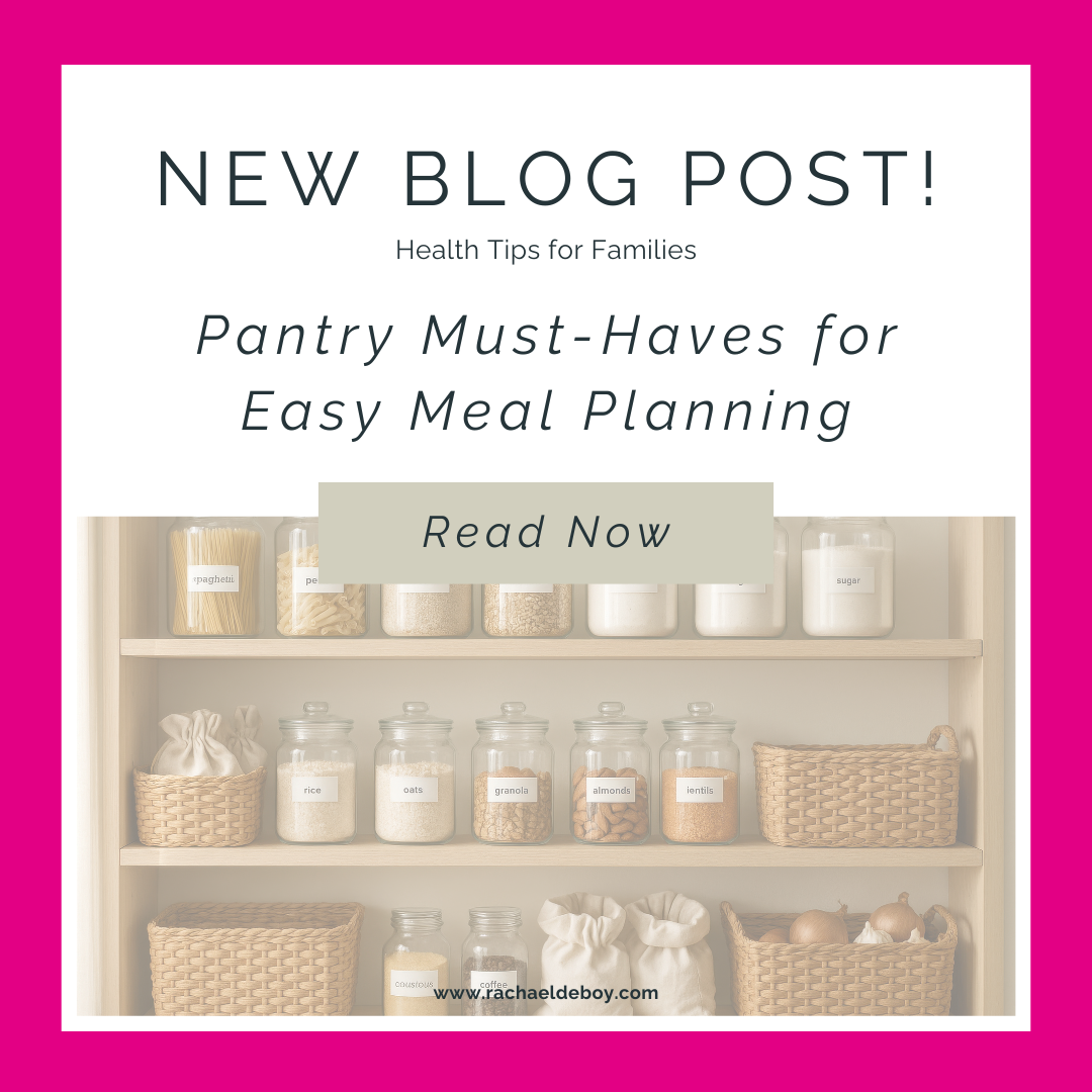 Blog announcement image featuring pantry staples and the text “Pantry Must-Haves for Easy Meal Planning” from Rachael DeBoy Wellness.